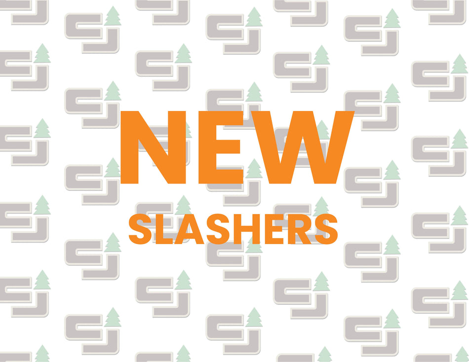 NEW SLASHERS